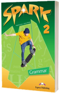 Curs pentru limba engleza (L2). SPARK 2. Gramatica pentru clasa a VI-a (Grammar)