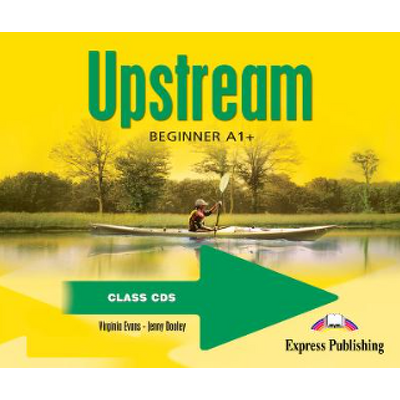 Curs pentru limba engleza. Upstream Beginner A1+. Class audio CDs (Set 3 CD)