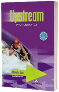 Curs pentru limba engleza. Upstream Proficiency C2. Manual pentru clasa a XII-a (Stare: noua, cu defecte la cotor si la coperta)
