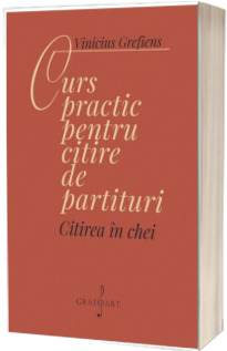 Curs practic pentru citire de partituri. Citirea in chei