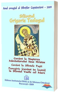 Cuvant la nasterea Mantuitorului Iisus Hristos; Cuvant la Sfintele Pasti; Panegiric (cuvant de lauda) la Sfantul Vasile cel Mare