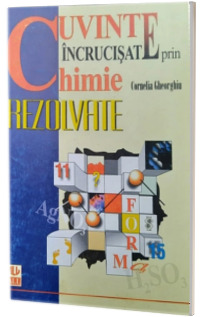 Cuvinte incrucisate prin chimie rezolvate