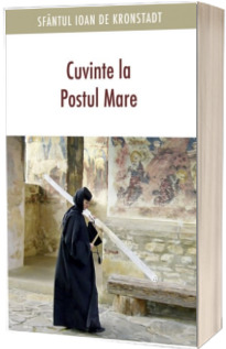 Cuvinte la Postul Mare