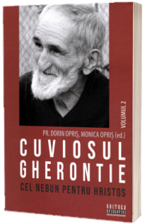 Cuviosul Gherontie cel nebun pentru Hristos