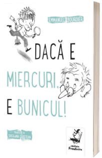 Daca e miercuri, e bunicul!