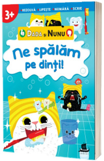 Dada si Nunu - Ne spalam pe dinti Dada si Nunu - Ne spalam pe dinti