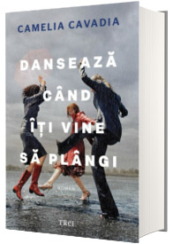 Danseaza cand iti vine sa plangi