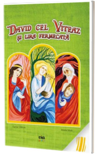David cel Viteaz si lira fermecata