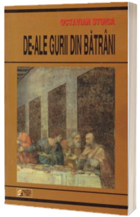 De-ale gurii din batrani