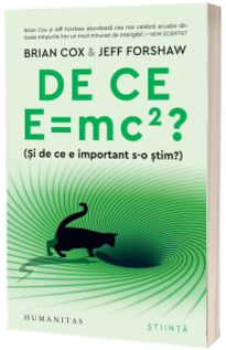 De ce E = mc2 (Si de ce e important s-o stim?)