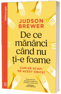 De ce mananci cand nu ti-e foame De ce mananci cand nu ti-e foame