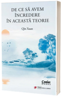 De ce sa avem incredere in aceasta teorie