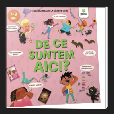 De ce suntem aici?