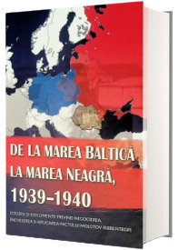 De la Marea Baltica la Marea Neagra, 1939-1940