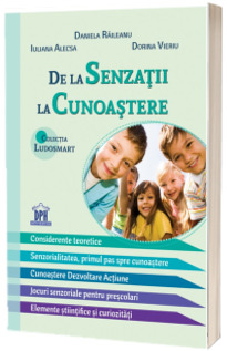 De la senzatii la cunoastere - teorie si jocuri