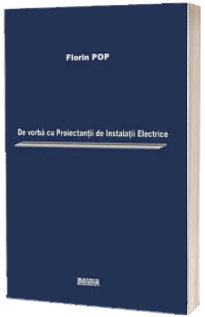 De vorba cu proiectantii de instalatii electrice