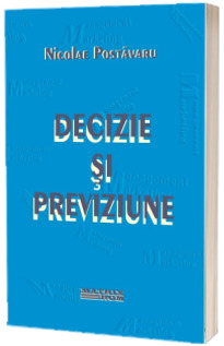 Decizie si previziune