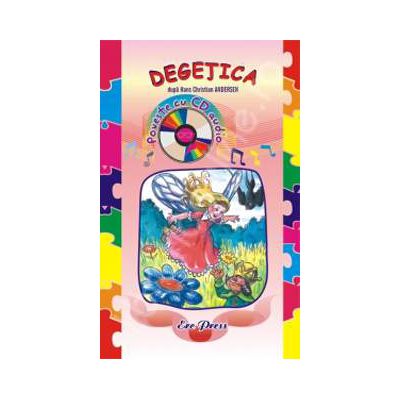 Degetica (poveste cu CD audio)