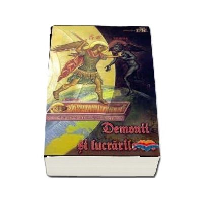 Demonii si lucrarile lor