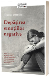 Depasirea emotiilor negative