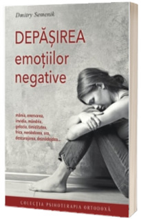 Depasirea emotiilor negative