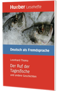 Der Ruf der Tagesfische und andere Geschichten Leseheft