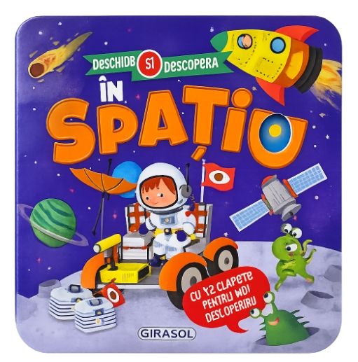 Deschide si descopera. In spatiu