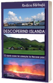 Descoperind Islanda. O tara care te uimeste la fiecare pas