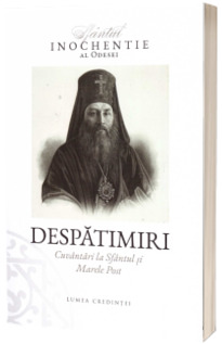Despatimiri. Cuvantari la Sfantul si Marele Post