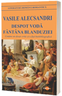 Despot Voda. Fantana Blanduziei
