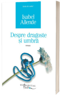 Despre dragoste si umbra