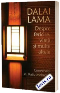 Despre fericire, viata si multe altele