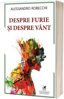 Despre furie si despre vant