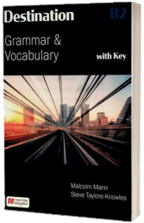 Destination B2 - Grammar and Vocabulary - With Key