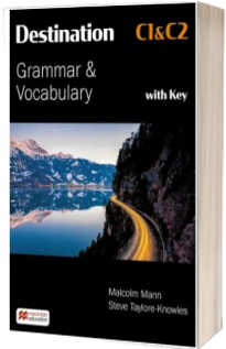 Destination C1&C2 Grammar and Vocabulary Destination C1&C2 Grammar and Vocabulary