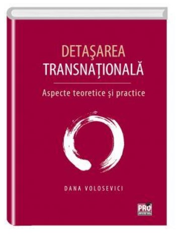 Detasarea transnationala. Aspecte teoretice si practice