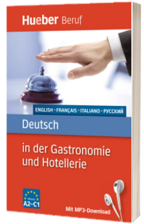 Deutsch in der Gastronomie und Hotellerie Buch mit MP3-Download Englisch, Französisch, Italienisch, Russisch