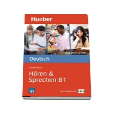 Deutsch uben. Horen and Sprechen B1. Buch and CDs (2)