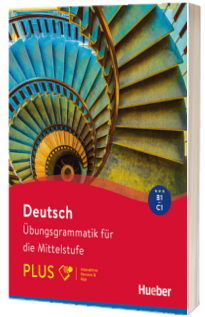 Deutsch - Ubungsgrammatik fur die Mittelstufe - PLUS Buch mit Code