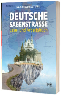 Deutsche Sagenstrasse : Lese-und Arbeitsbuch