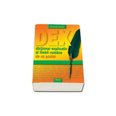 DEX. Dictionar explicativ de uz scolar