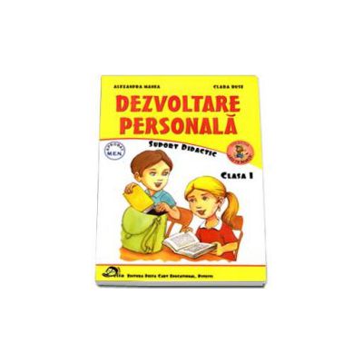 Dezvoltare personala, clasa I. Suport didactic