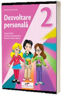 Dezvoltare personala. Manual pentru clasa a II-a