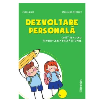 Dezvoltare presonala â€“ caiet de lucru pentru clasa pregatitoare