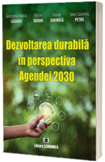 Dezvoltarea durabila in perspectiva Agendei 2030