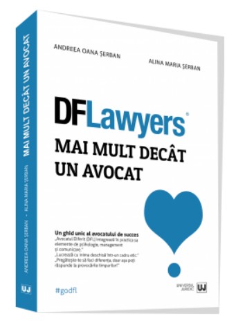 DFLawyers - Mai mult decat un avocat. Un ghid unic al avocatului de succes