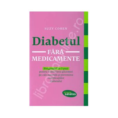 Diabetul fara medicamente