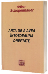 Dialectica eristica sau arta de a avea intotdeauna dreptate