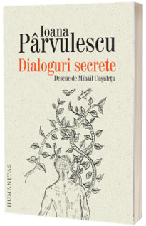 Dialoguri secrete - Cum se roaga scriitorii si personajele lor