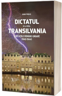 Dictatul de la Viena, Transilvania si relatiile romano-ungare (1940-1944)